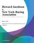 Howard Jacobson v. New York Racing Association synopsis, comments