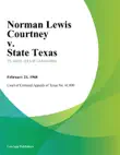 Norman Lewis Courtney v. State Texas synopsis, comments