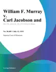 William F. Murray v. Carl Jacobson and synopsis, comments