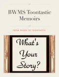 BWMS Toontastic Memoirs reviews