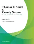 Thomas F. Smith v. County Nassau synopsis, comments