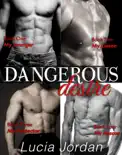 Dangerous Desire - Complete Series e-book