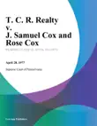 T. C. R. Realty v. J. Samuel Cox and Rose Cox synopsis, comments