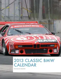 2013 classic bmw calendar imagen de la portada del libro