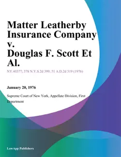 matter leatherby insurance company v. douglas f. scott et al. book cover image