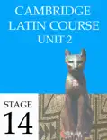Cambridge Latin Course (4th Ed) Unit 2 Stage 14 e-book