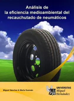 análisis de la eficiencia medioambiental del recauchutado de neumáticos imagen de la portada del libro