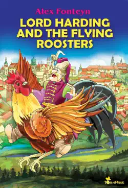 lord harding and the flying roosters. a christian tale for kids book cover image