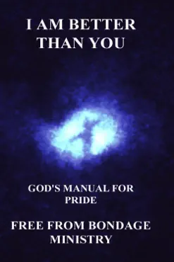 i am better than you. god's manual for pride. book cover image
