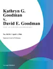 Kathryn G. Goodman v. David E. Goodman synopsis, comments