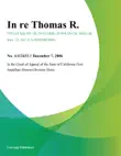 In Re Thomas R. synopsis, comments
