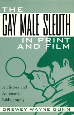 the gay male sleuth in print and film book cover image