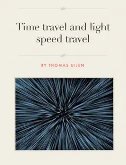time travel and travel at the speed of light book cover image