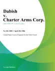 Dabish v. Charter Arms Corp. synopsis, comments