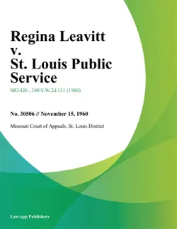 regina leavitt v. st. louis public service imagen de la portada del libro