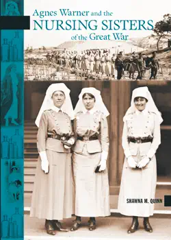 agnes warner and the nursing sisters of the great war book cover image