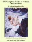 The Complete Works of William Dean Howells sinopsis y comentarios