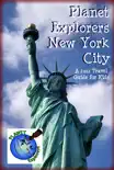Planet Explorers New York City synopsis, comments