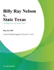 Billy Ray Nelson v. State Texas synopsis, comments