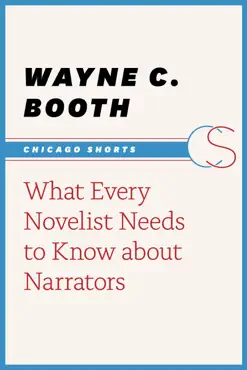 what every novelist needs to know about narrators book cover image