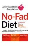 American Heart Association No-Fad Diet synopsis, comments
