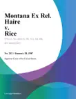 Montana Ex Rel. Haire v. Rice synopsis, comments