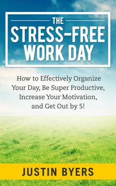 the stress-free work day book cover image
