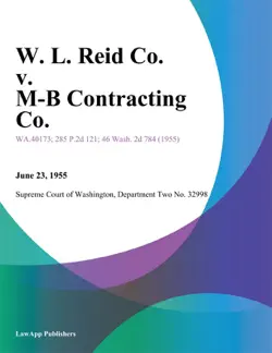 w. l. reid co. v. m-b contracting co. book cover image