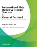 International Ship Repair & Marine Services v. General Portland