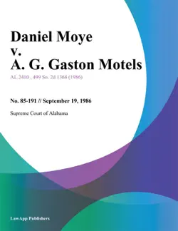 daniel moye v. a. g. gaston motels book cover image