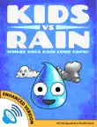 Kids vs Rain: Where Does Rain Come From? (Enhanced Version) sinopsis y comentarios