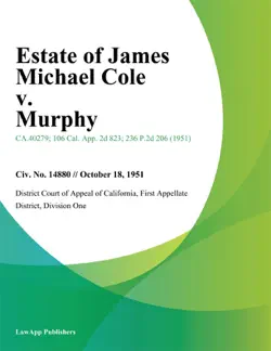 estate of james michael cole v. murphy book cover image