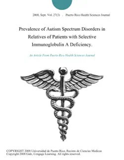 prevalence of autism spectrum disorders in relatives of patients with selective immunoglobulin a deficiency. book cover image