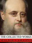 The Collected Works of Wilkie Collins synopsis, comments