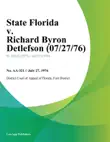 State Florida v. Richard Byron Detlefson synopsis, comments
