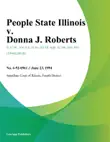 People State Illinois v. Donna J. Roberts synopsis, comments