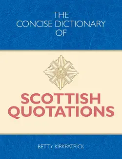 the concise dictionary of scottish quotations book cover image