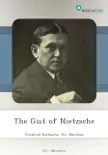 The Gist of Nietzsche sinopsis y comentarios