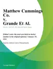 Matthew Cummings Co. v. Grande Et Al. synopsis, comments