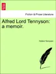 Alfred Lord Tennyson: a memoir.VOL.III sinopsis y comentarios