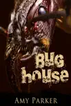 Bug House synopsis, comments
