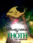The Emerald Tablets of THOTH synopsis, comments