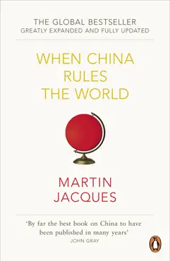 when china rules the world imagen de la portada del libro