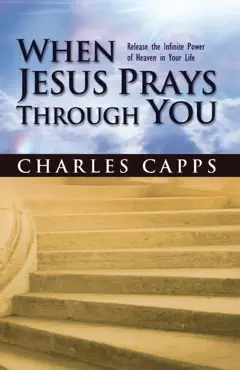 when jesus prays through you book cover image