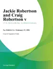 Jackie Robertson and Craig Robertson V. synopsis, comments