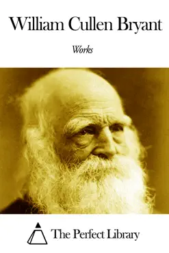 works of william cullen bryant book cover image