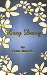 Lazy Daisy synopsis, comments