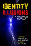 Identity Illusions: A RolePages Novella e-book