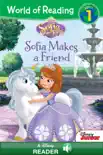 World of Reading Sofia the First: Sofia Makes a Friend book summary, reviews and download