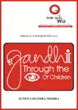 Gandhi Through the Eyes of Children synopsis, comments